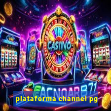 plataforma channel pg